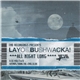 Layo & Bushwacka! - All Night Long